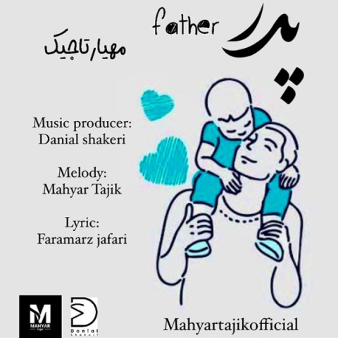 دانلود آهنگ جدید مهیار تاجیک پدر
