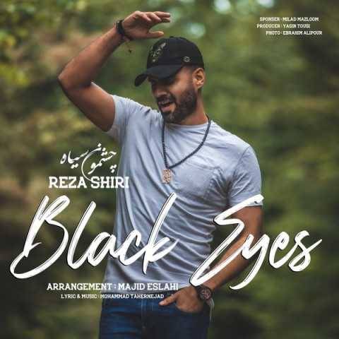دانلود آهنگ جدید رضا شیری چشمون سیاه